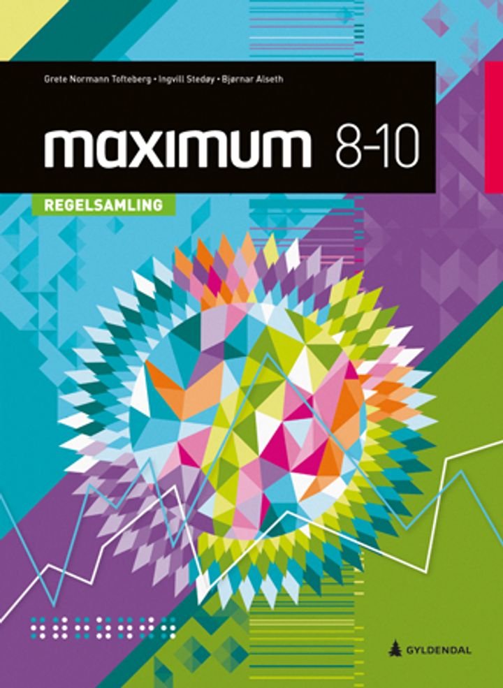 Maximum 8-10, 2. utg - Regelsamling : matematikk for ungdomstrinnet