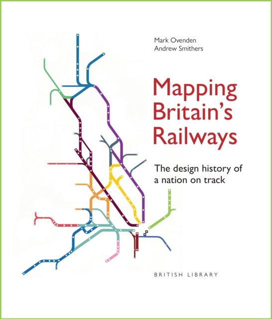 Mapping Britain's Railways