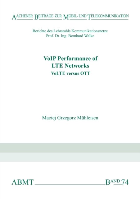 VoIP Performance of LTE Networks