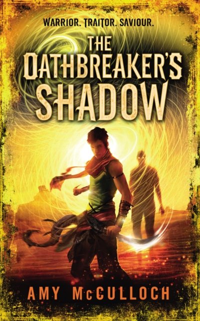 Oathbreaker''s Shadow
