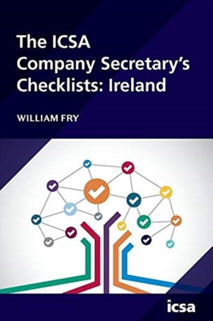 The ICSA Company Secretary's Checklists: Ireland
