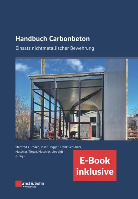 Handbuch Carbonbeton – Einsatz nichtmetallischer Bewehrung (inkl. E–Book als PDF)