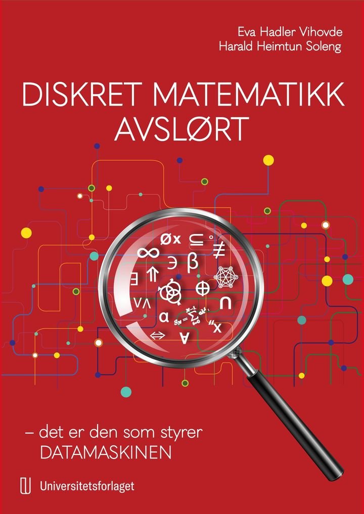Diskret matematikk avslørt - det er den som styrer datamaskinen