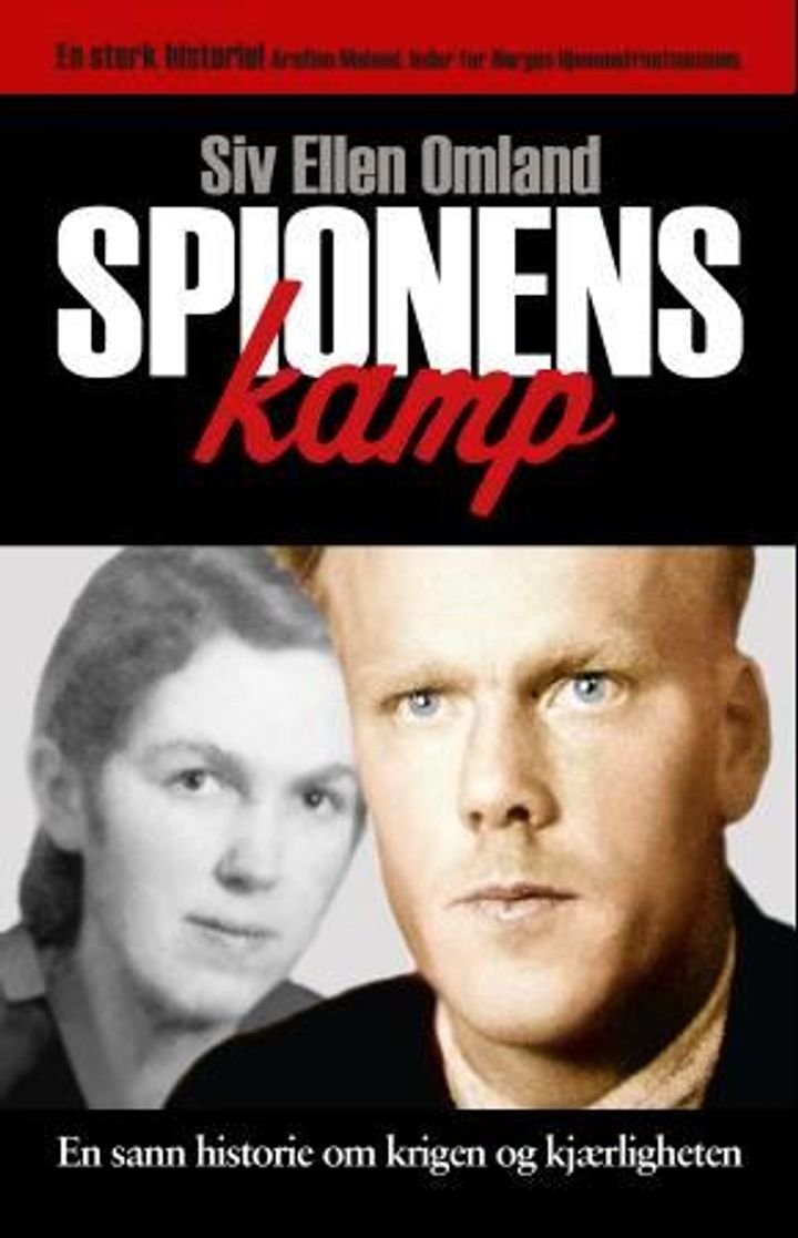 Spionens kamp - en sann historie om krigen og kjærligheten