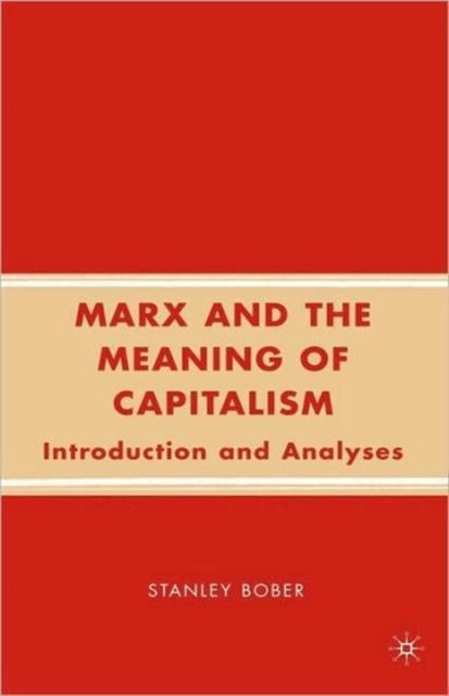 Marx and the Meaning of Capitalism