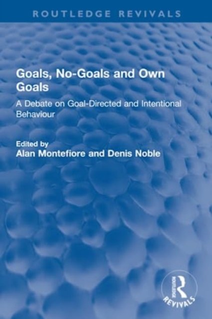 Goals, No-Goals and Own Goals