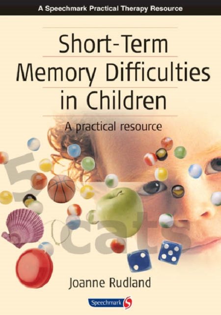 Short-term Memory Difficulties in Children