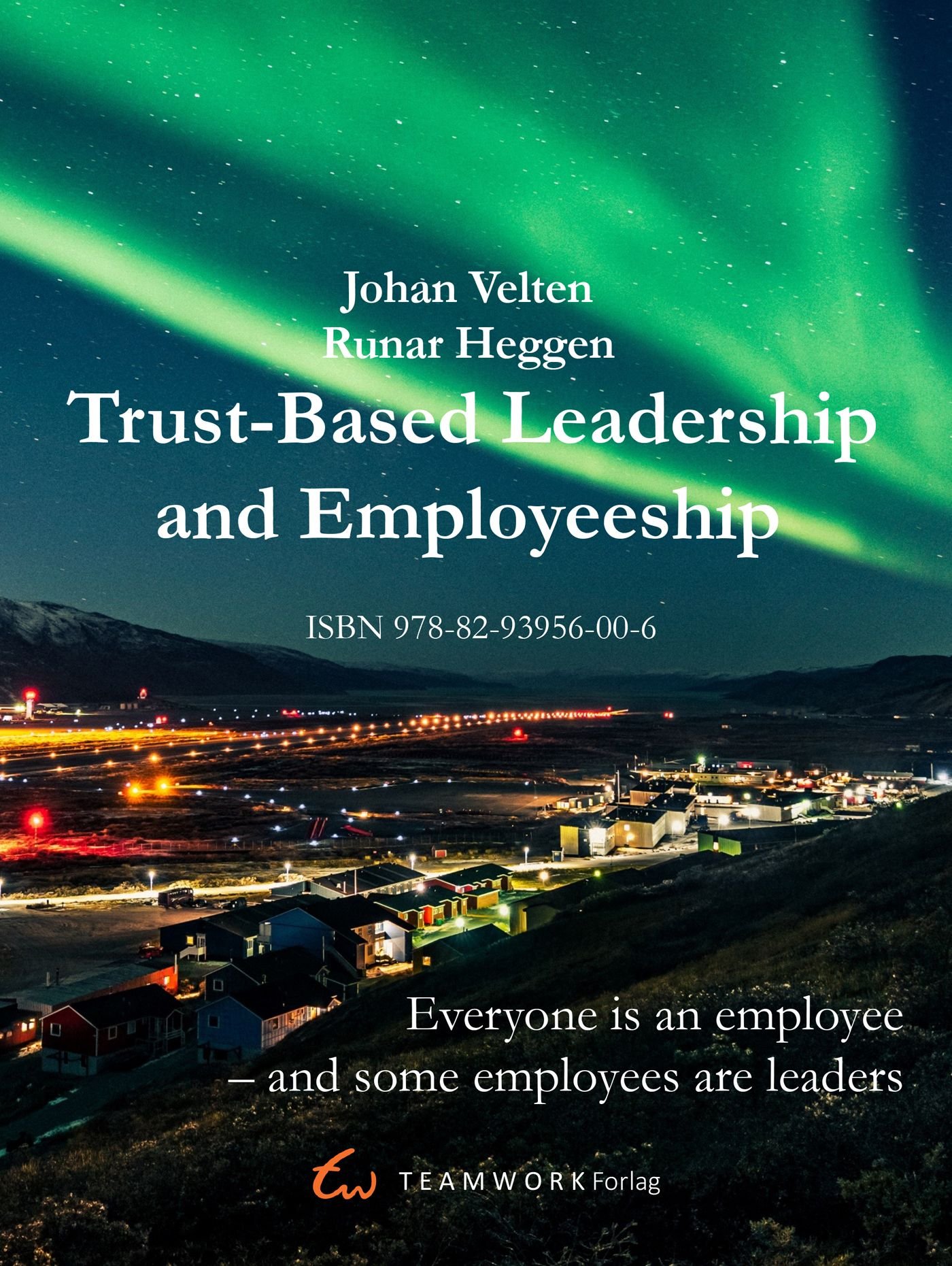 Trust-based leadership and employeeship