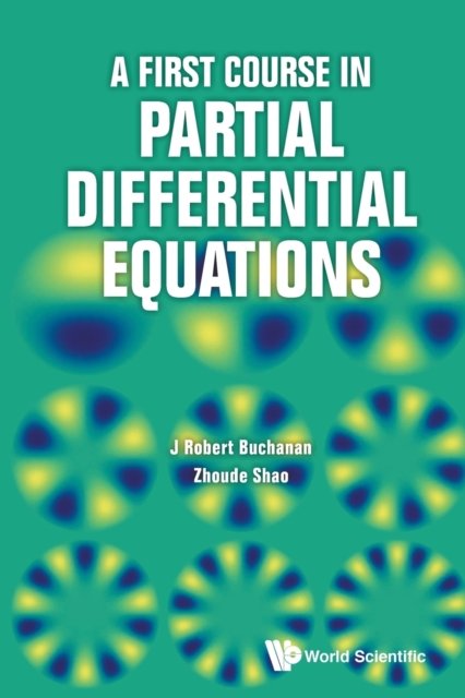 A First Course In Partial Differential Equations