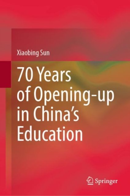 70 Years of Opening-up in China''s Education