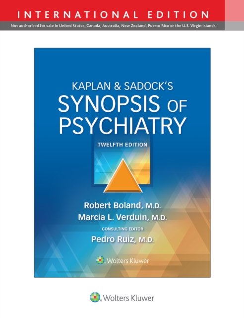 Kaplan & Sadock''s Synopsis of Psychiatry