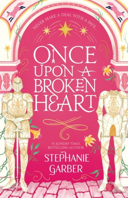 Once Upon A Broken Heart av Stephanie Garber