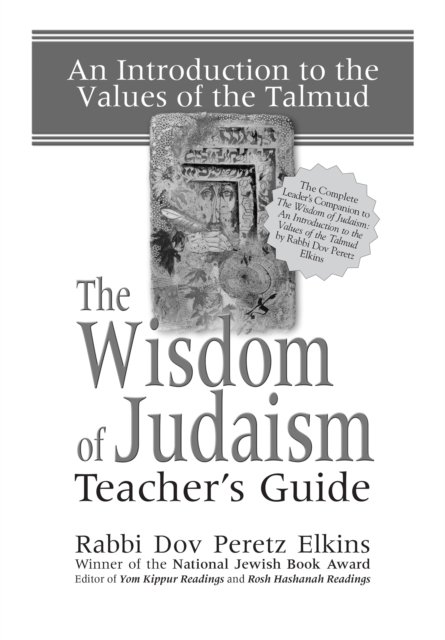 The Wisdom of Judaism Teacher''s Guide