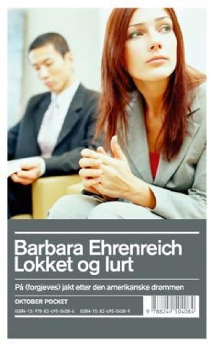 Lokket og lurt - på (forgjeves) jakt etter den amerikanske drømmen