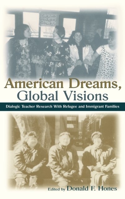 American Dreams, Global Visions