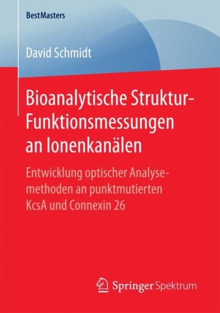 Bioanalytische Struktur-Funktionsmessungen an Ionenkanalen