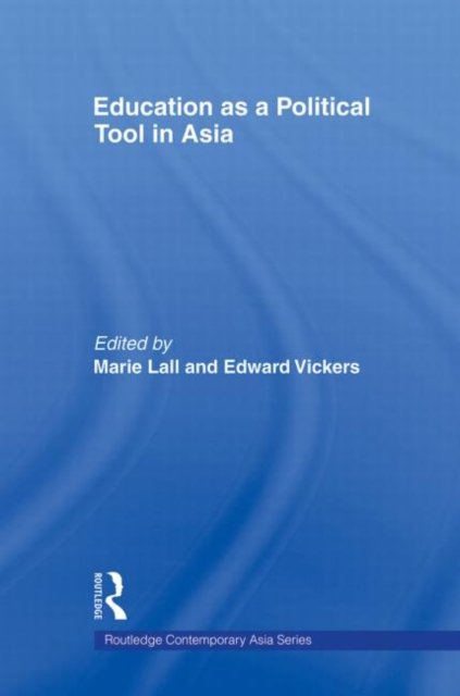 Education as a Political Tool in Asia