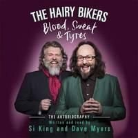 The Hairy Bikers Blood, Sweat and Tyres