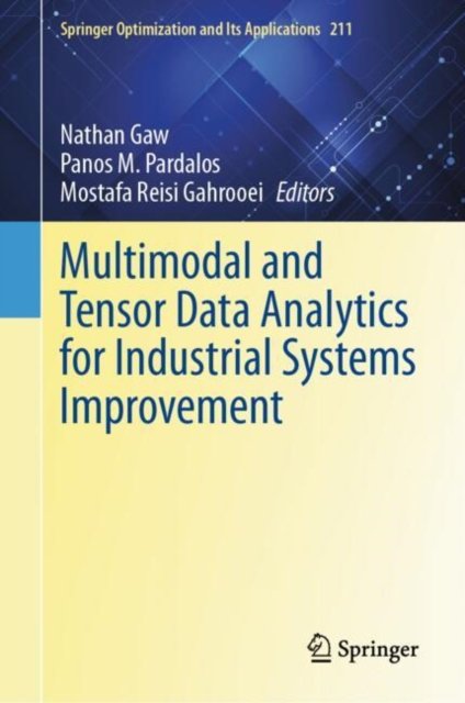 Multimodal and Tensor Data Analytics for Industrial Systems Improvement