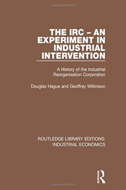 The IRC - An Experiment in Industrial Intervention