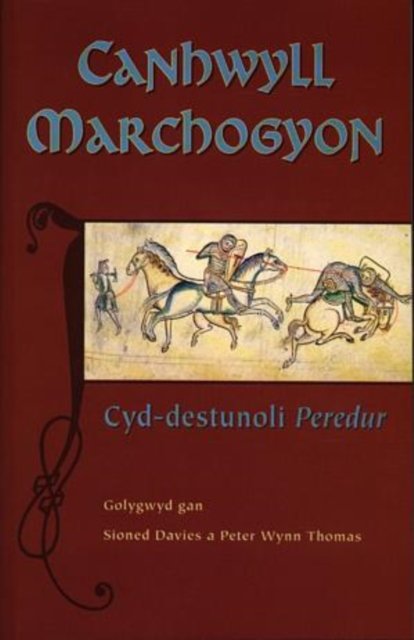 Canhwyll Marchogyon - Cyd-Destunoli Peredur