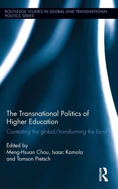 The Transnational Politics of Higher Education
