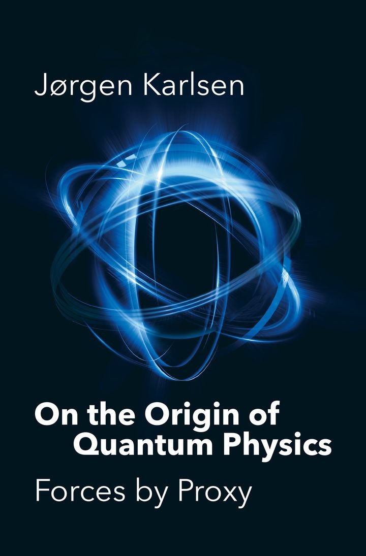 On the origin of quantum physics