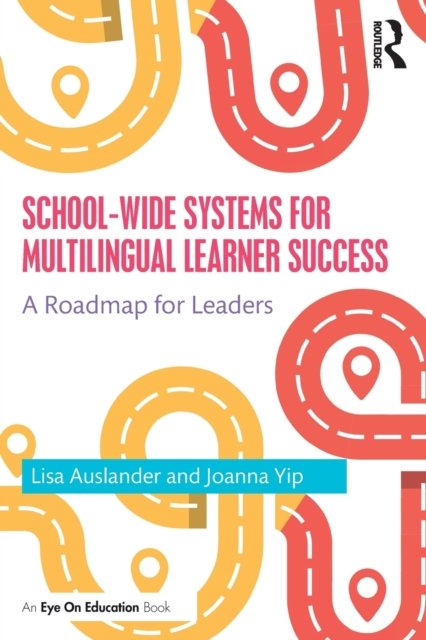 School-wide Systems for Multilingual Learner Success