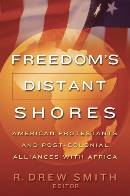 Freedom's Distant Shores