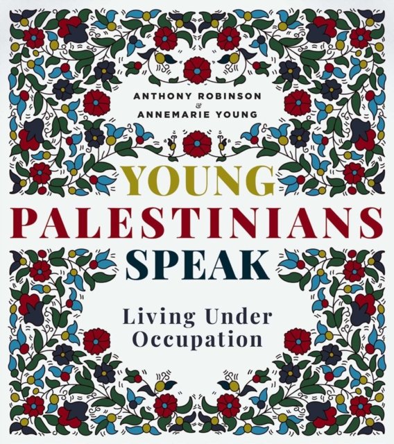 Young Palestinians Speak