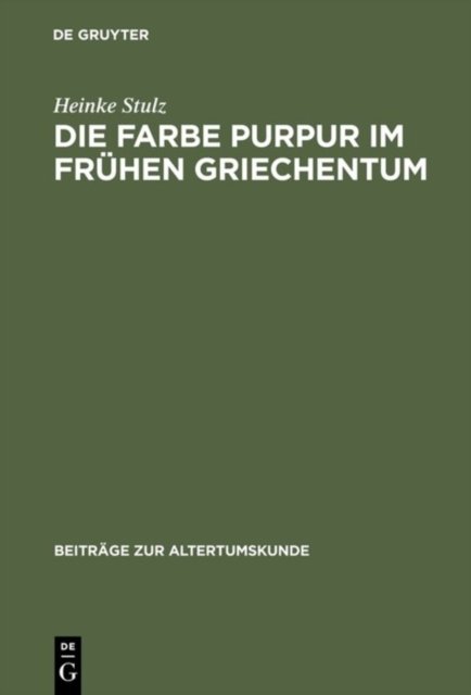 Die Farbe Purpur im fruhen Griechentum