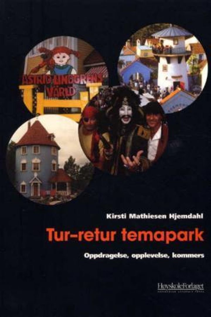 Tur-retur temapark - oppdragelse, opplevelse, kommers