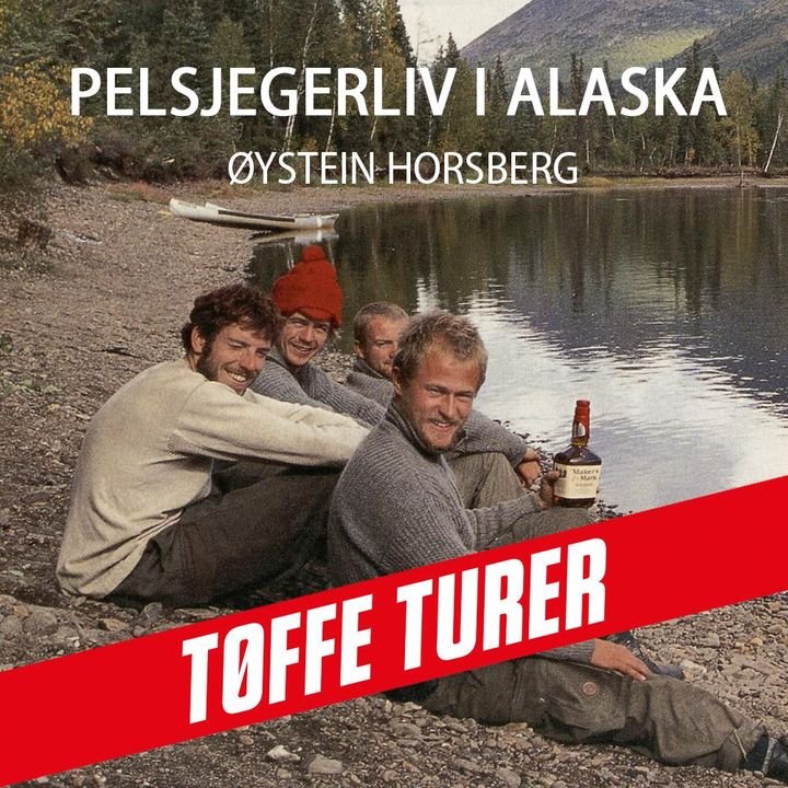 Pelsjegerliv i Alaska - 6 måneder i himmelen