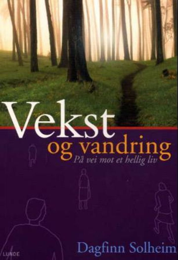 Vekst og vandring - på vei mot et hellig liv