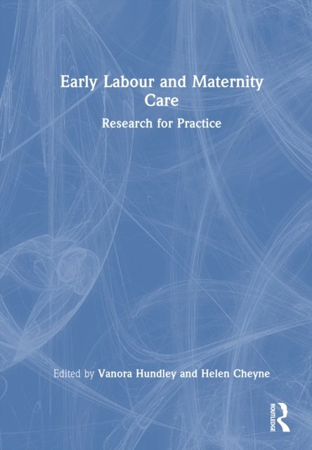 Early Labour and Maternity Care
