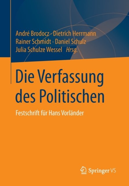 Die Verfassung des Politischen