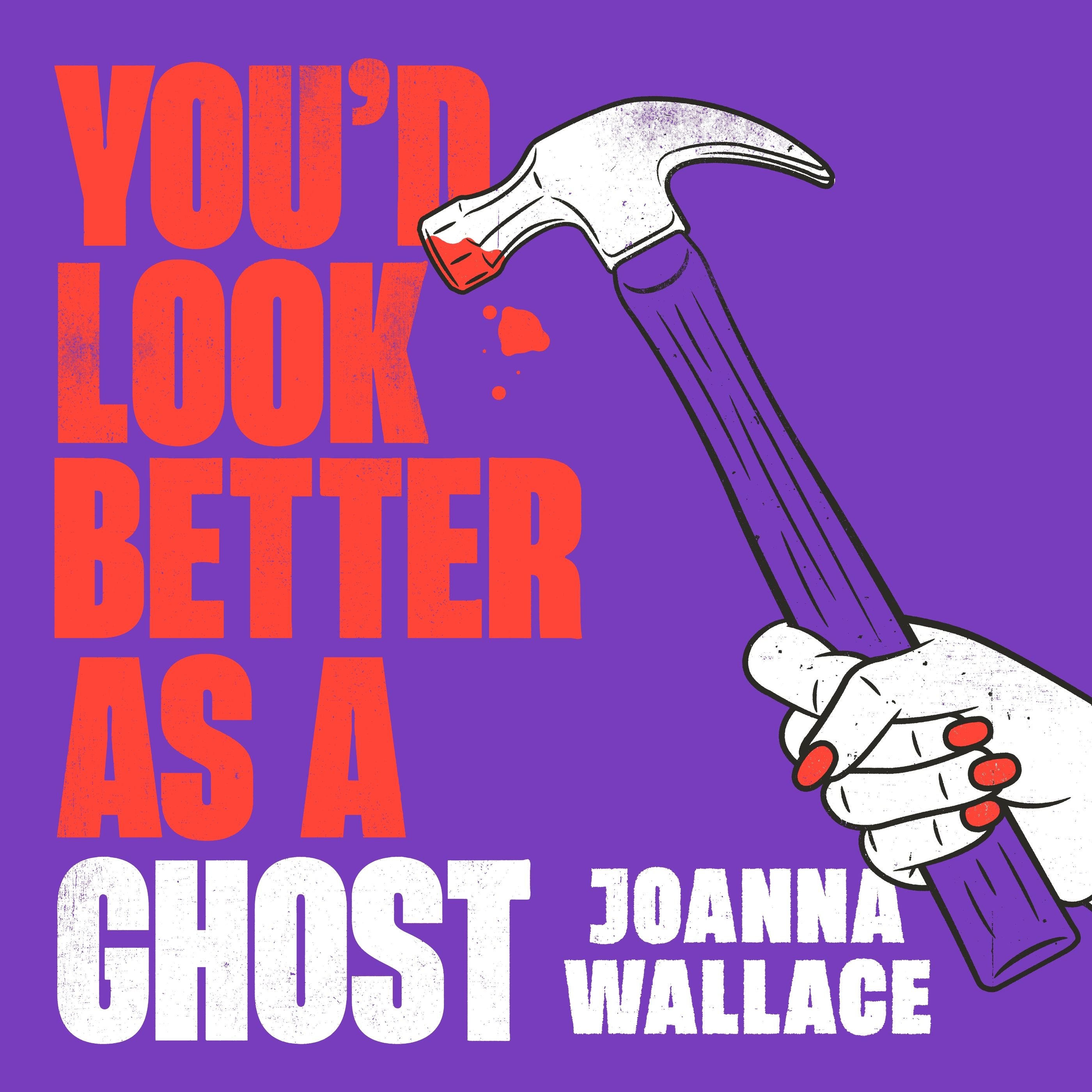 You'd Look Better as a Ghost