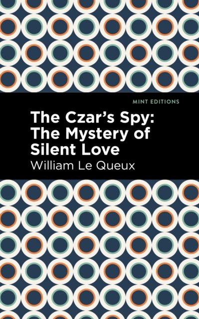 The Czar''s Spy