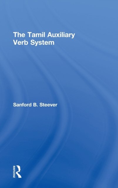 The Tamil Auxiliary Verb System
