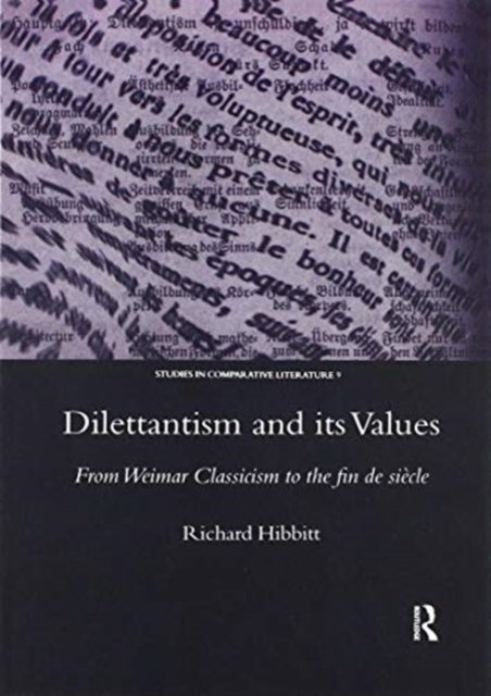 Dilettantism and Its Values