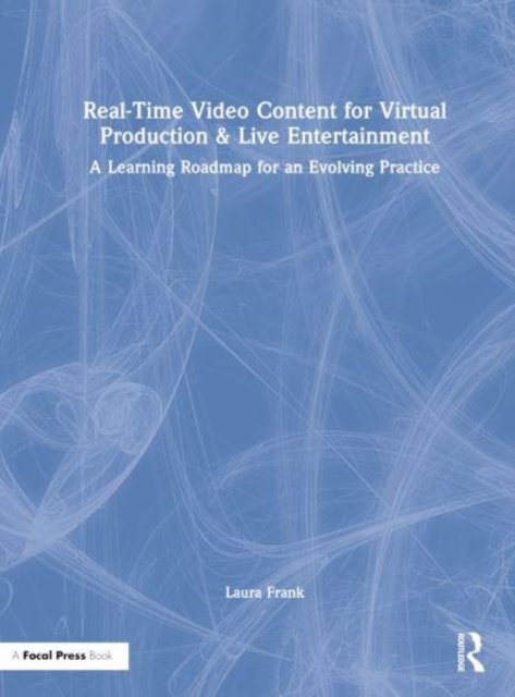 Real-Time Video Content for Virtual Production & Live Entertainment