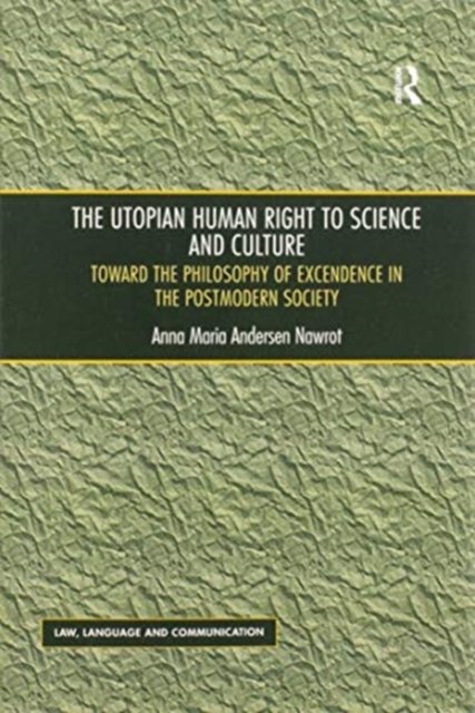 The Utopian Human Right to Science and Culture