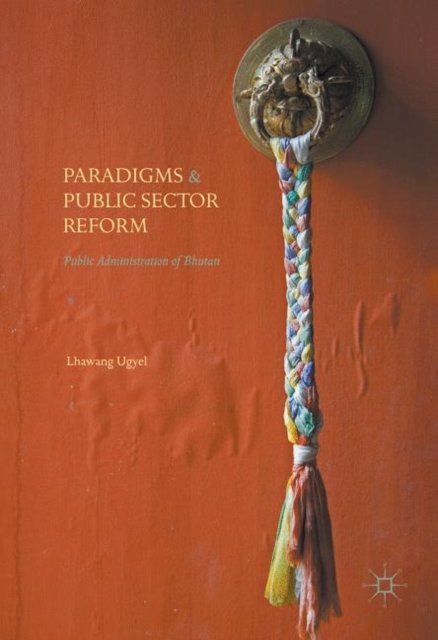 Paradigms and Public Sector Reform