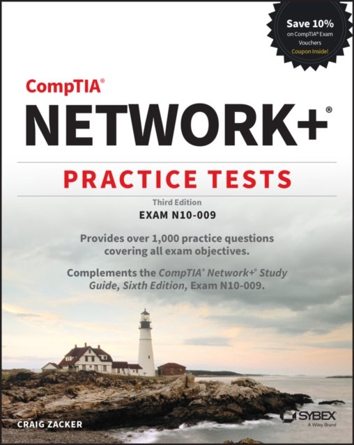 CompTIA Network+ Practice Tests: Exam N10–009, 3e