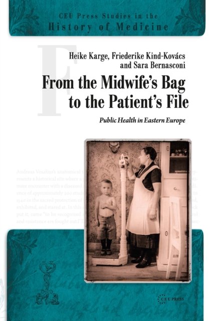 From the Midwife's Bag to the Patient's File – Public Health in Eastern and Southeastern Europe