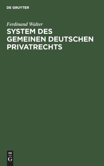 System des gemeinen deutschen Privatrechts