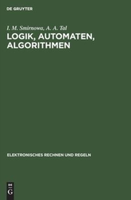 Logik, Automaten, Algorithmen