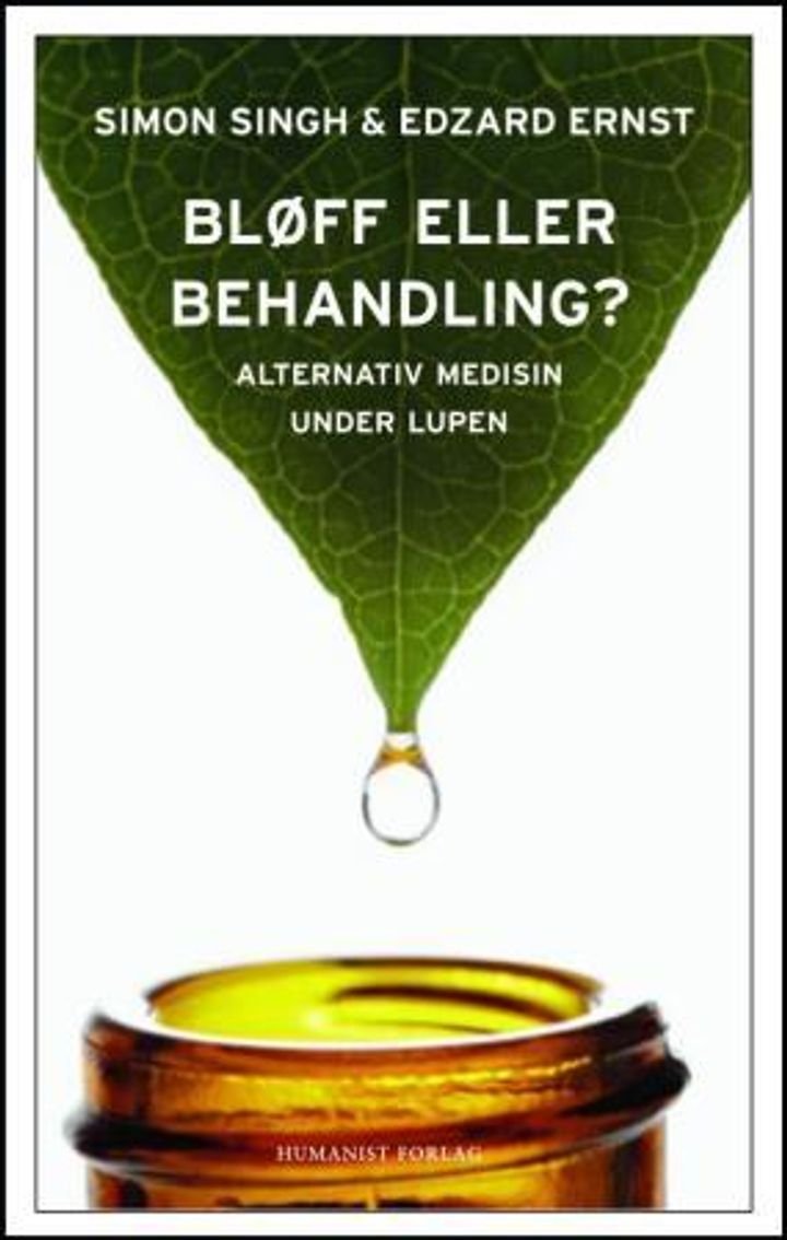Bløff eller behandling? - alternativ medisin under lupen