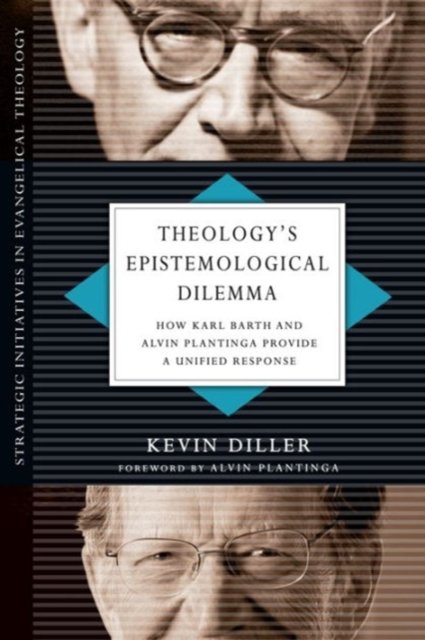 Theology''s Epistemological Dilemma