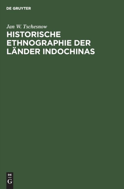 Historische Ethnographie Der Lander Indochinas